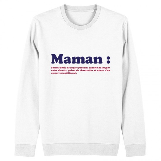 Sweat Maman Supers Pouvoirs | C'est Qui La Maman | Sweatshirt message